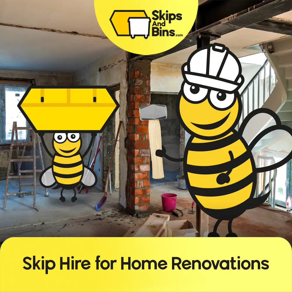 Skip Hire for Home Renovations
