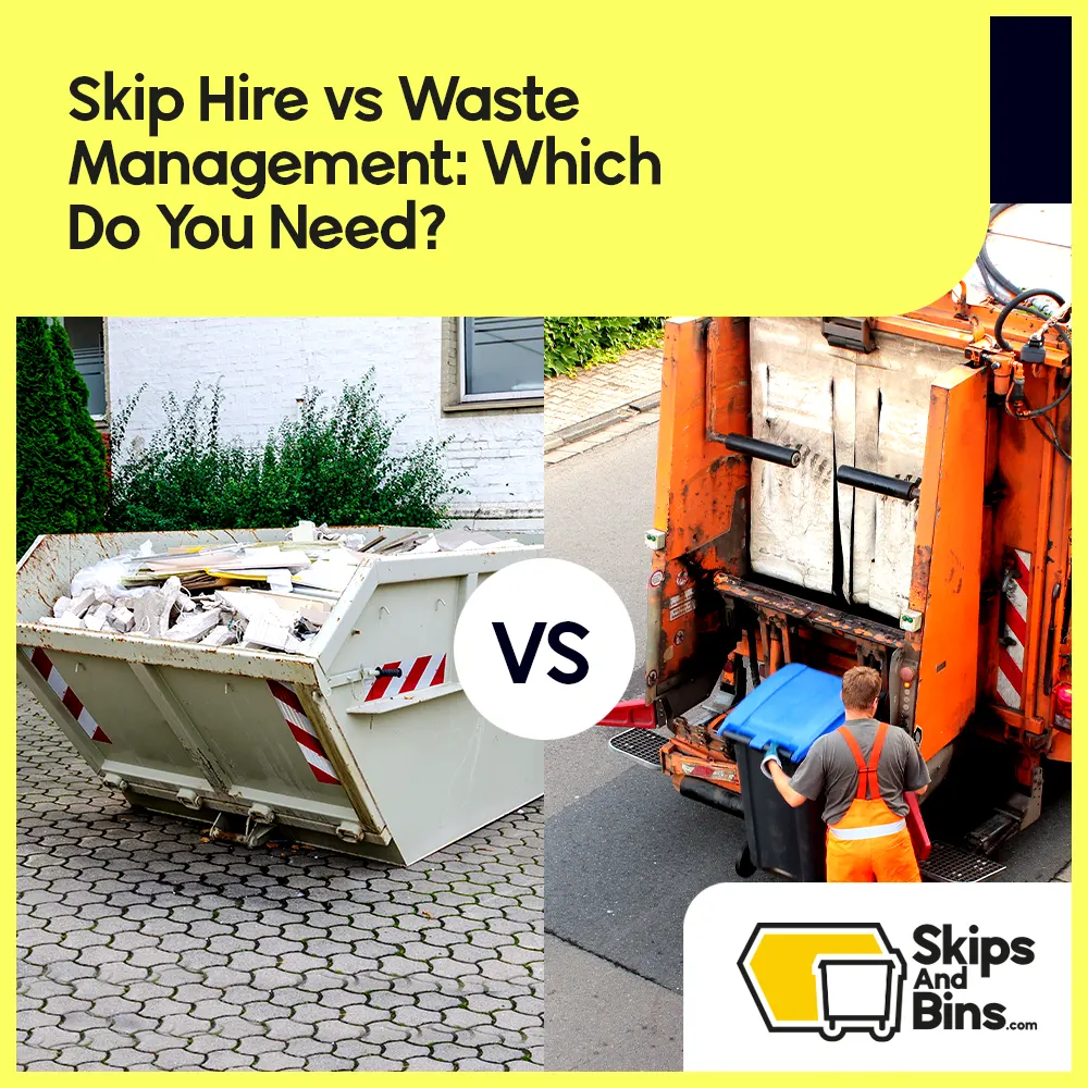 Skip Hire Vs Waste Management